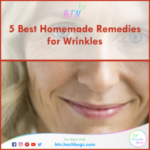 Home Remedies For Wrinkles | Best Remedies For Wrinkles | Beauty Tips