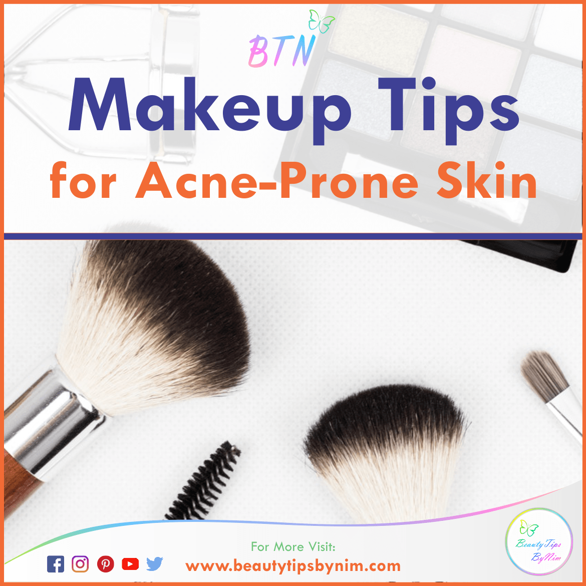 10 Makeup Tips and Guidelines for Acne-Prone Skin - Beauty Tips By Nim