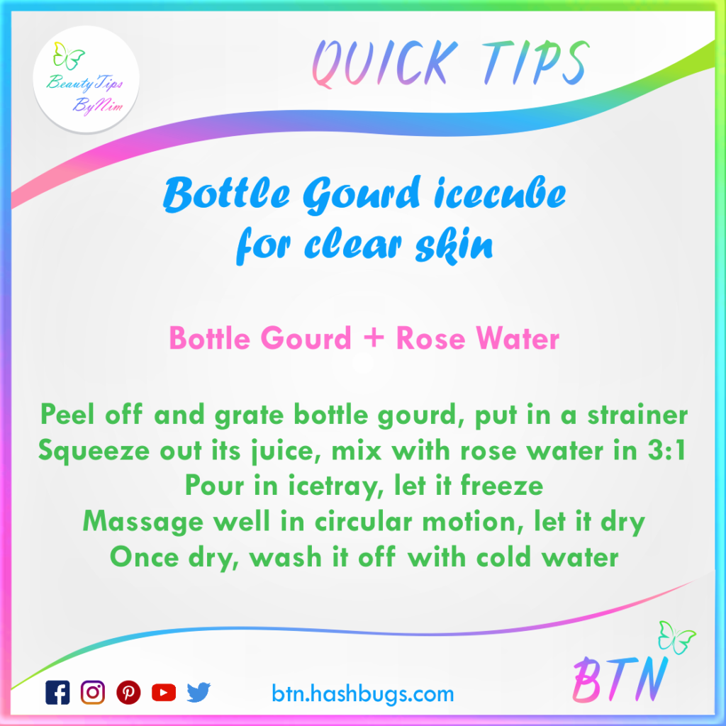Bottle Gourd Ice Cube For Face - Beauty Tips By Nim - Nimisha Goyal - HashBUGS - BTN - Nimify Beauty - beautytipsbynim.com
