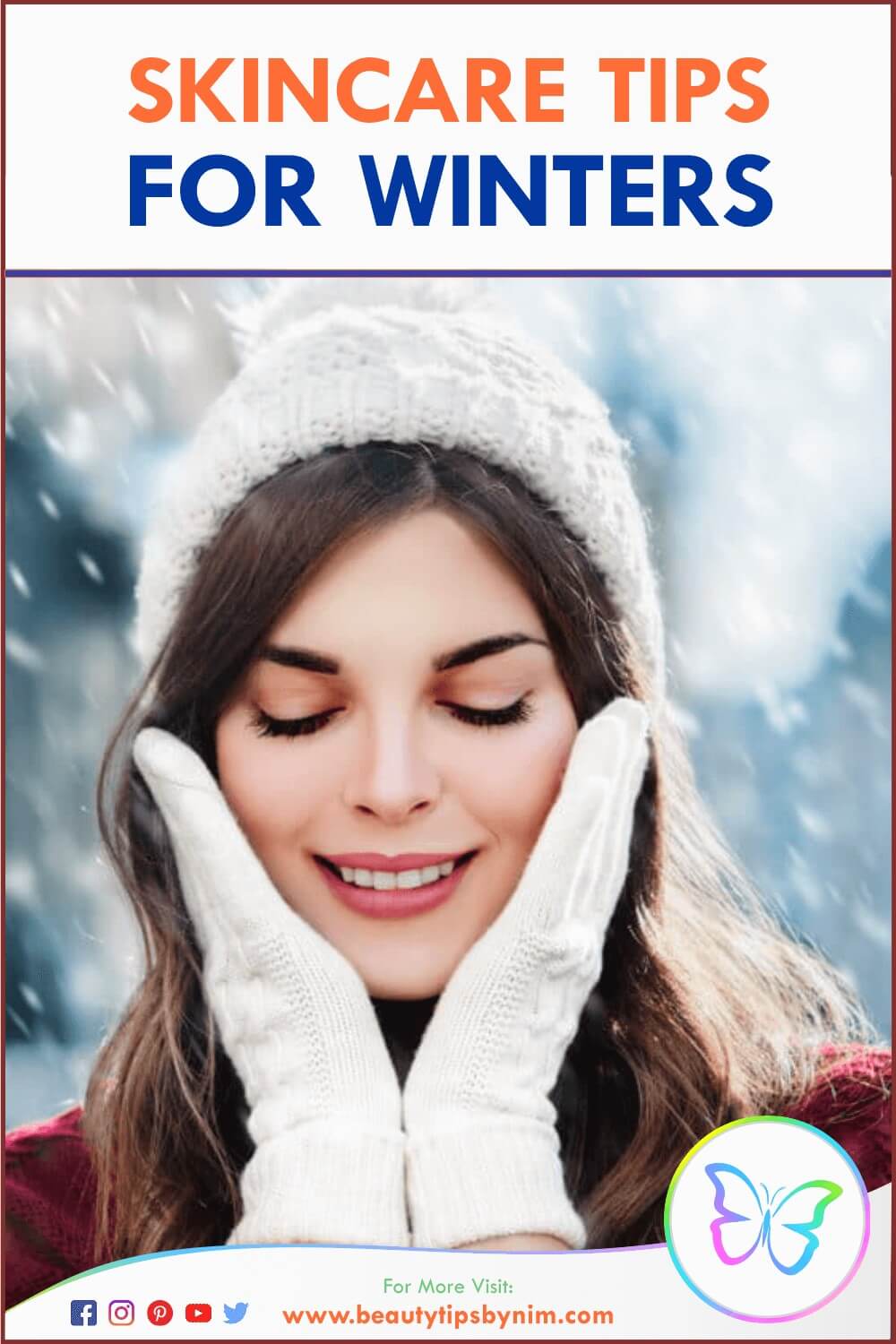 Top 9 Skincare Tips for Winters With Pictures - Beauty Tips By Nim - Nimisha Goyal - HashBUGS - BTN - Nimify Beauty - beautytipsbynim.com