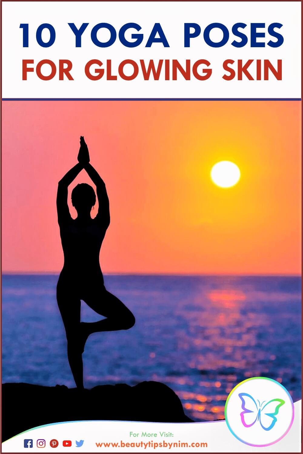 10 Best Yoga Poses for Glowing and Clear Skin - Beauty Tips By Nim - Nimisha Goyal - HashBUGS - BTN - Nimify Beauty - beautytipsbynim.com (2)